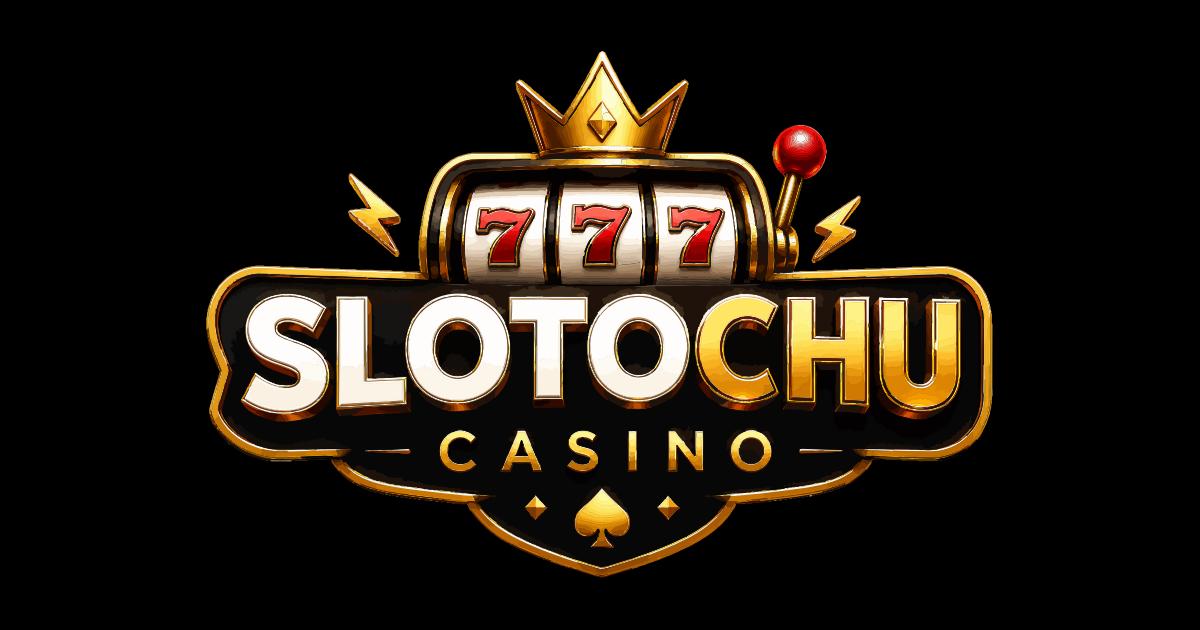 Top Slots at Slotochu